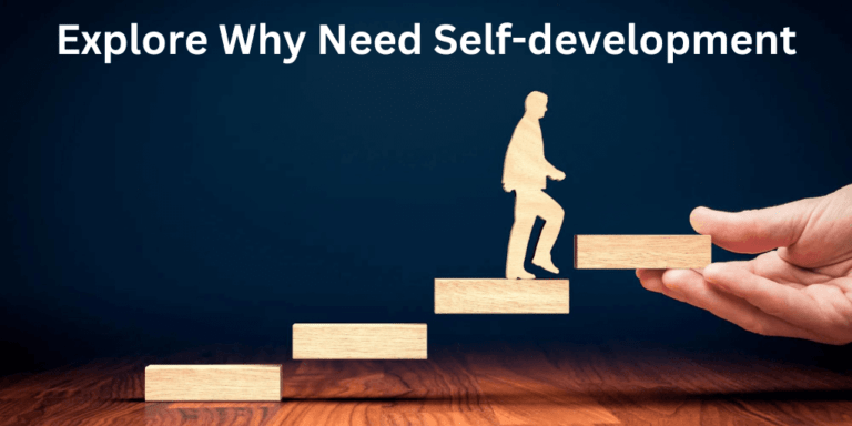 Explore Why Need Self-development