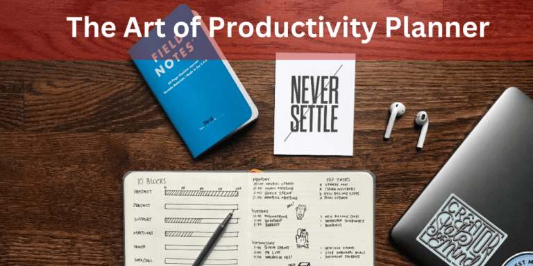 The Art of Productivity Planner
